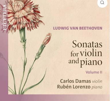 Cover van Damas, Carlos – Beethoven Complete Violin Sonatas Vol.2