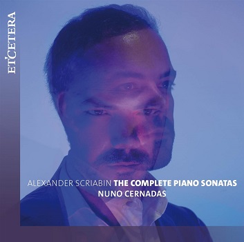 Cover van Cernadas, Nuno – Alexander Scriabin: the Complete Piano Sonatas