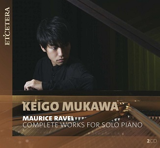 Cover van Mukawa, Keigo – Maurice Ravel: Complete Works For Solo Piano