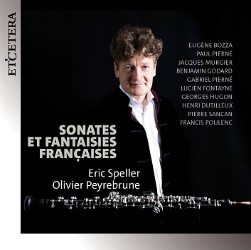 Cover van Speller, Eric & Olivier Peyrebrune – Sonates Et Fantaisies Francaises