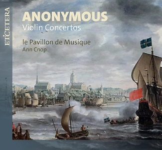 Cover van Cnop, Ann & Le Pavillon De Musique – Anonymous - Violin Concertos