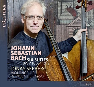 Cover van Seeberg, Jonas – Bach: Six Suites Bwv 1007-1012 On Violoncello & Viola De Basso