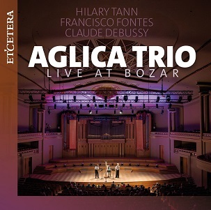 Cover van Aglica Trio – Debussy & Tann: Aglica Trio Live At Bozar
