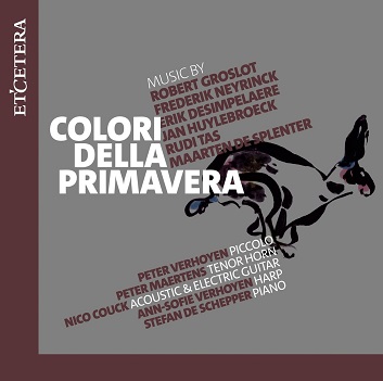 Cover van Verhoyen, Peter – Groslot, Neyrinck & Desimpelaere: Colori Della Primavera