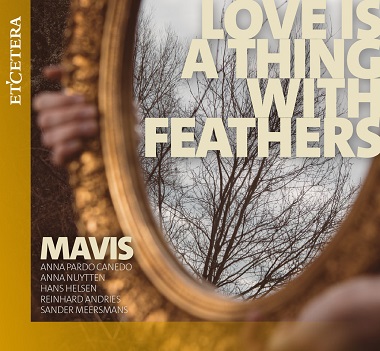 Cover van Mavis – Love is a Thing With Feathers