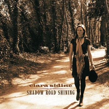Cover van Sidine, Ciara – Shadow Road Shining