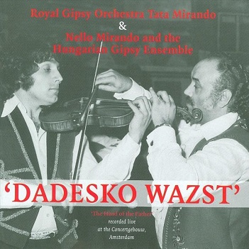 Cover van Royal Gipsy Orchestra – Dadesko Wazst