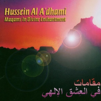 Cover van A'dhami, Hussein Al – Maqams In Divine Enchant.