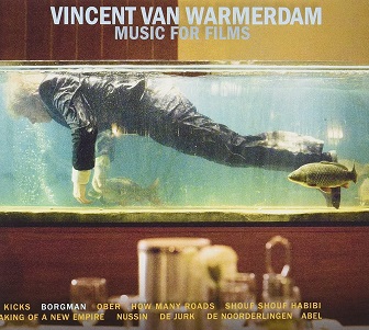 Cover van Warmerdam, Vincent Van – Music For Films
