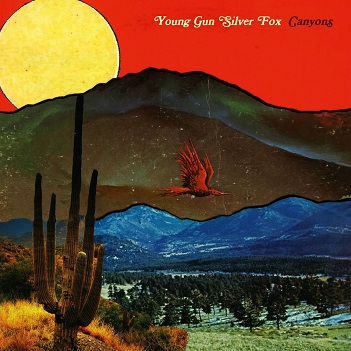 Cover van Young Gun Silver Fox – Canyons