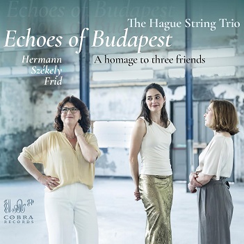 Cover van Hague String Trio – Echoes of Budapest