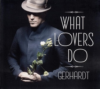 Cover van Gerhardt – What Lovers Do