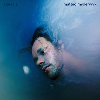 Cover van Myderwyk, Matteo – Ataraxia