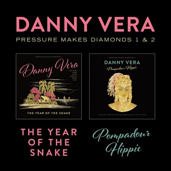 Cover van Vera, Danny – Pressure Makes Diamonds 1&2 - the Year of the Snake & Pompadour Hippie