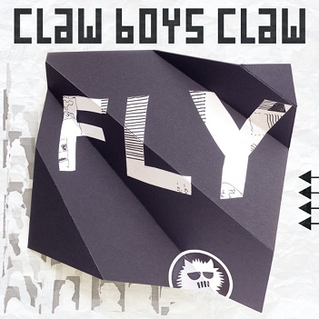 Cover van Claw Boys Claw – Fly