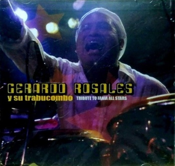 Cover van Rosales, Gerardo – Tribute To Fania All Stars