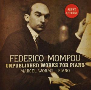 Mompou: Unpublished Works For Piano