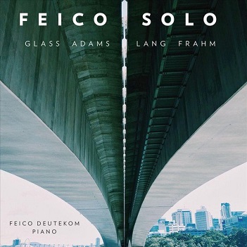 Cover van Deutekom, Feico – Feico Solo: Glass Adams Lang Frahm