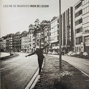 Cover van Leeuw, Rick De En Remco Sleiderink – Lieg Me De Waarheid