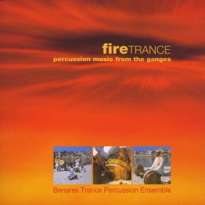 Cover van Benares Trance Percussion – Fire Trance