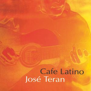 Cover van Teran, Jose – Cafe Latino