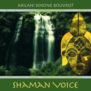 Cover van Bouvrot, Simone Kailani – Shaman Voice