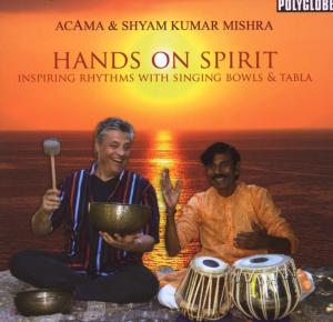 Cover van Acama & Shyam Kumar Mishra – Hands On Spirit