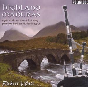 Cover van Watt, Robert – Highland Mantras