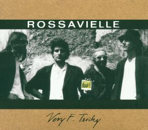 Cover van Rossavielle – Very F.Tricky