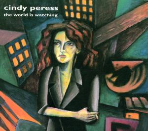 Cover van Peress, Cindy – The World is Watching