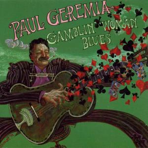 Cover van Geremia, Paul – Gamblin' Woman Blues