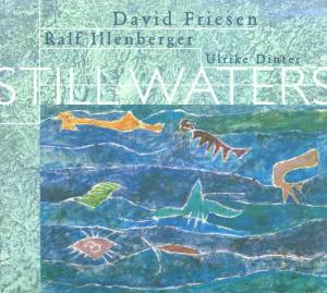 Cover van Friesen, David & Ralf Illenberger – Still Waters