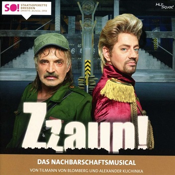 Cover van Original Cast Dresden – Zzaun !- Das Nachbarschaftsmusical