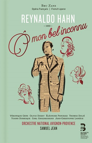 Cover van Orchestre National Avignon-Provence – Reynaldo Hahn: O Mon Bel Inconnu