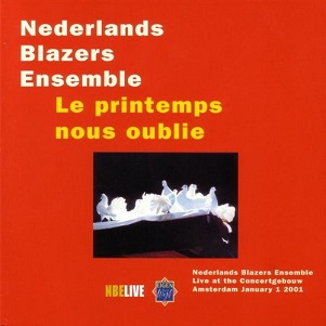 Cover van Nederlands Blazers Ensemble – Le Printemps Nous Oublie