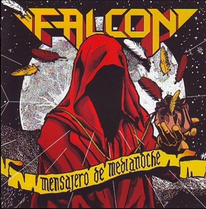 Cover van Falcon, the – Mensajero De Medianoche